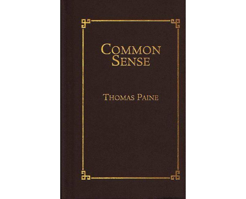 Common Sense - (Books of American Wisdom) by  Thomas Paine (Hardcover)