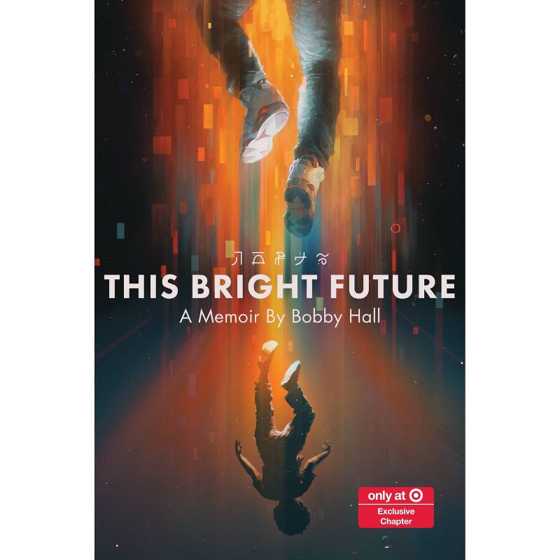 This Bright Future -  by Bobby Hall (Hardcover)