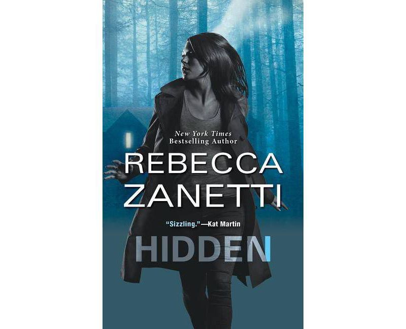 Hidden by Rebecca Zanetti (Paperback)