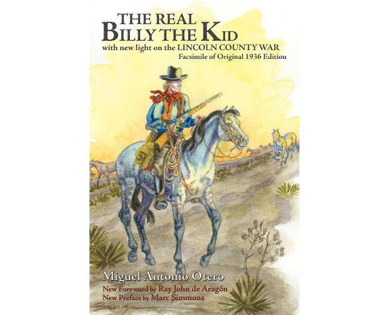 The Real Billy the Kid - (Southwest Heritage) by  Miguel Antonio Otero (Paperback)