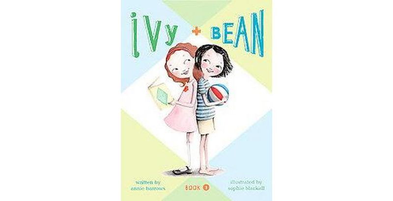 Ivy + Bean ( Ivy + Bean) (Reprint) (Paperback) by Annie Barrows