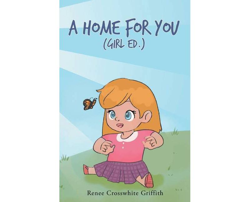 A Home for You (Girl Ed.) - (Paperback)