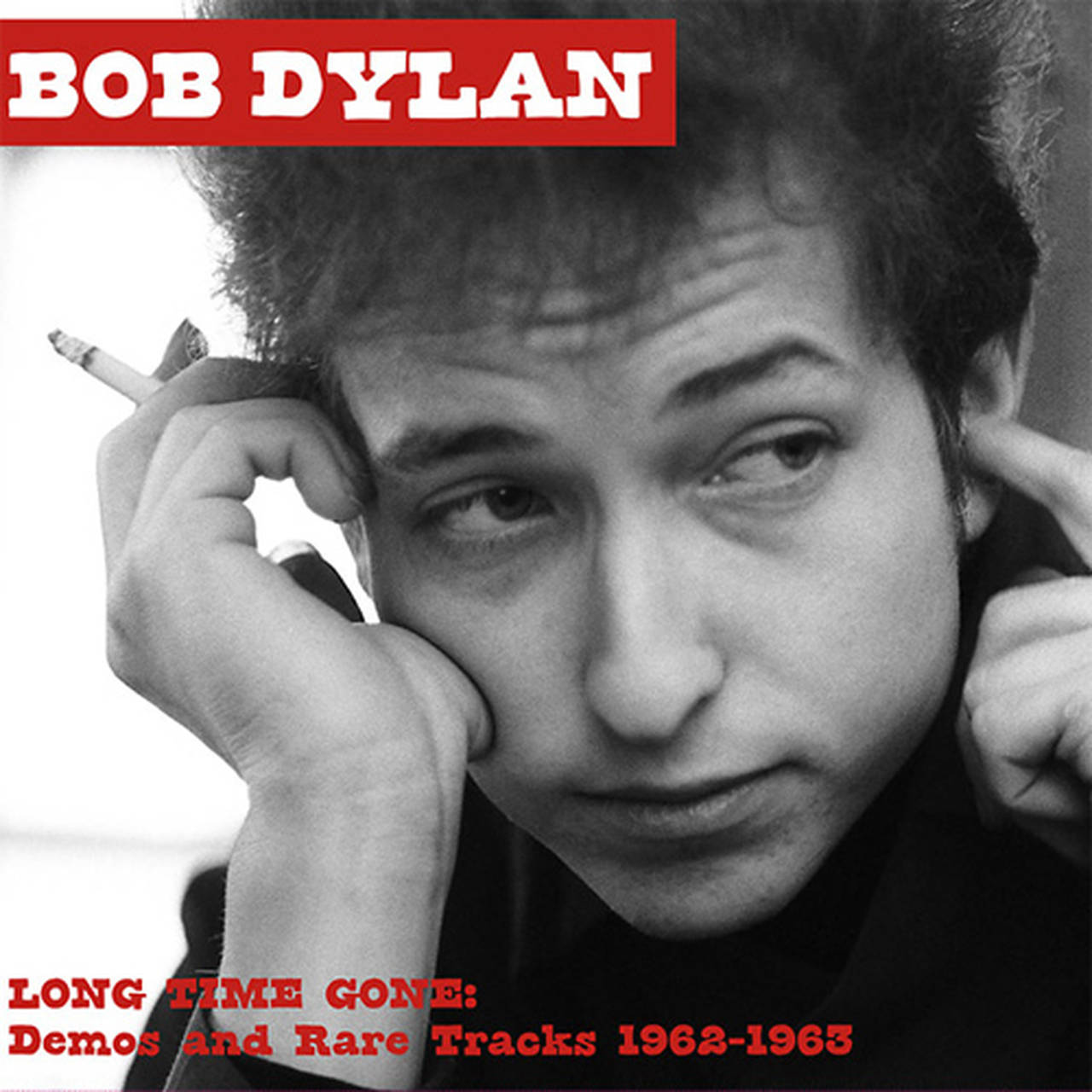 Bob Dylan Long Time Gone: Demos and Rare Tracks 1962-1963 Import LP (Vinyl)