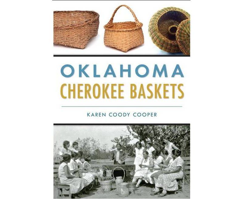 Oklahoma Cherokee Baskets (Paperback)