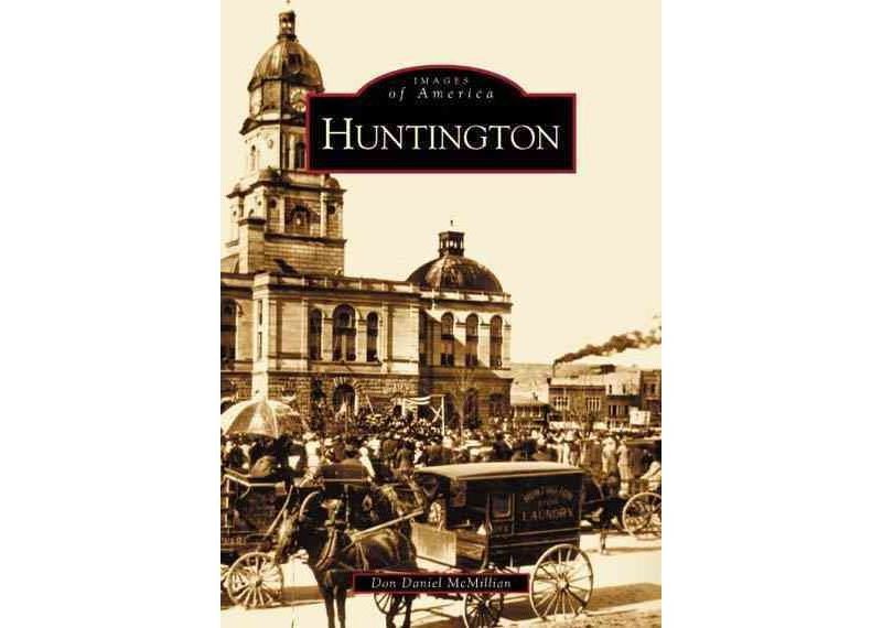 Huntington - by Don Daniel McMillian (Paperback)