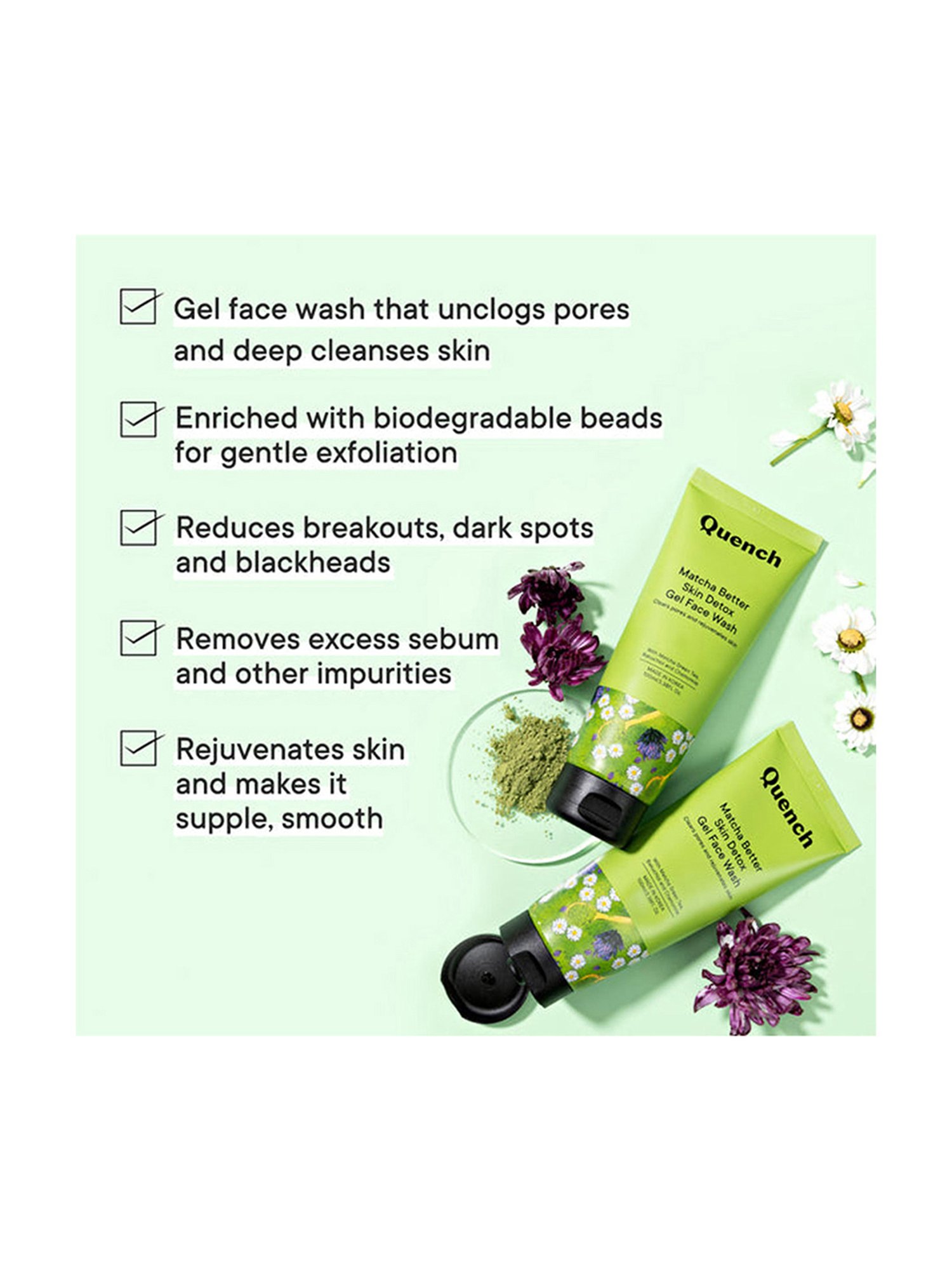Quench Botanics Matcha Better Skin Detox Gel Face Wash - 100 ml
