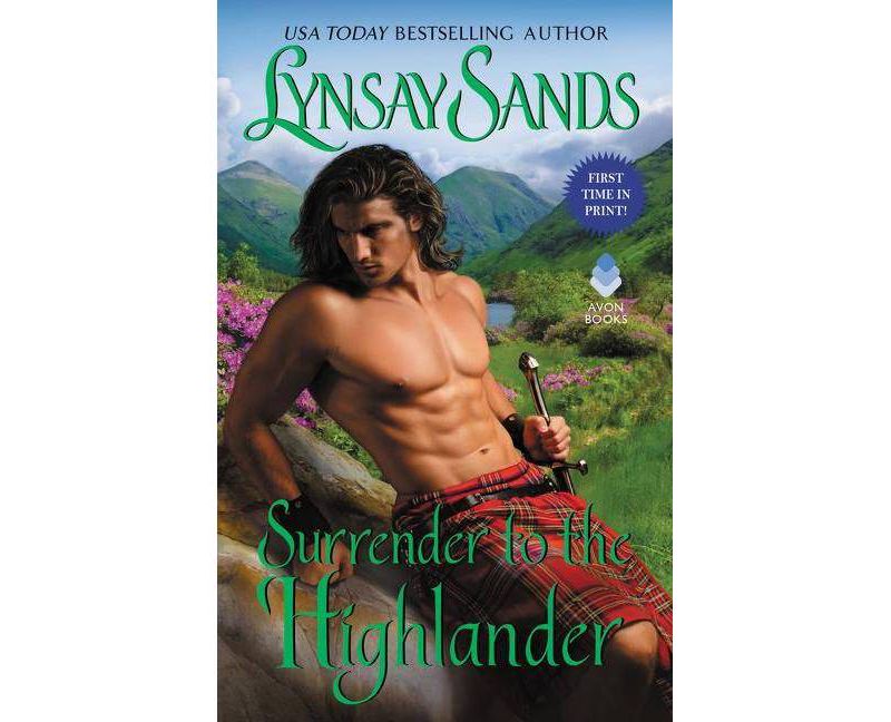 Surrender to the Highlander 01/30/2018 - by Lynsay Sands (Paperback)