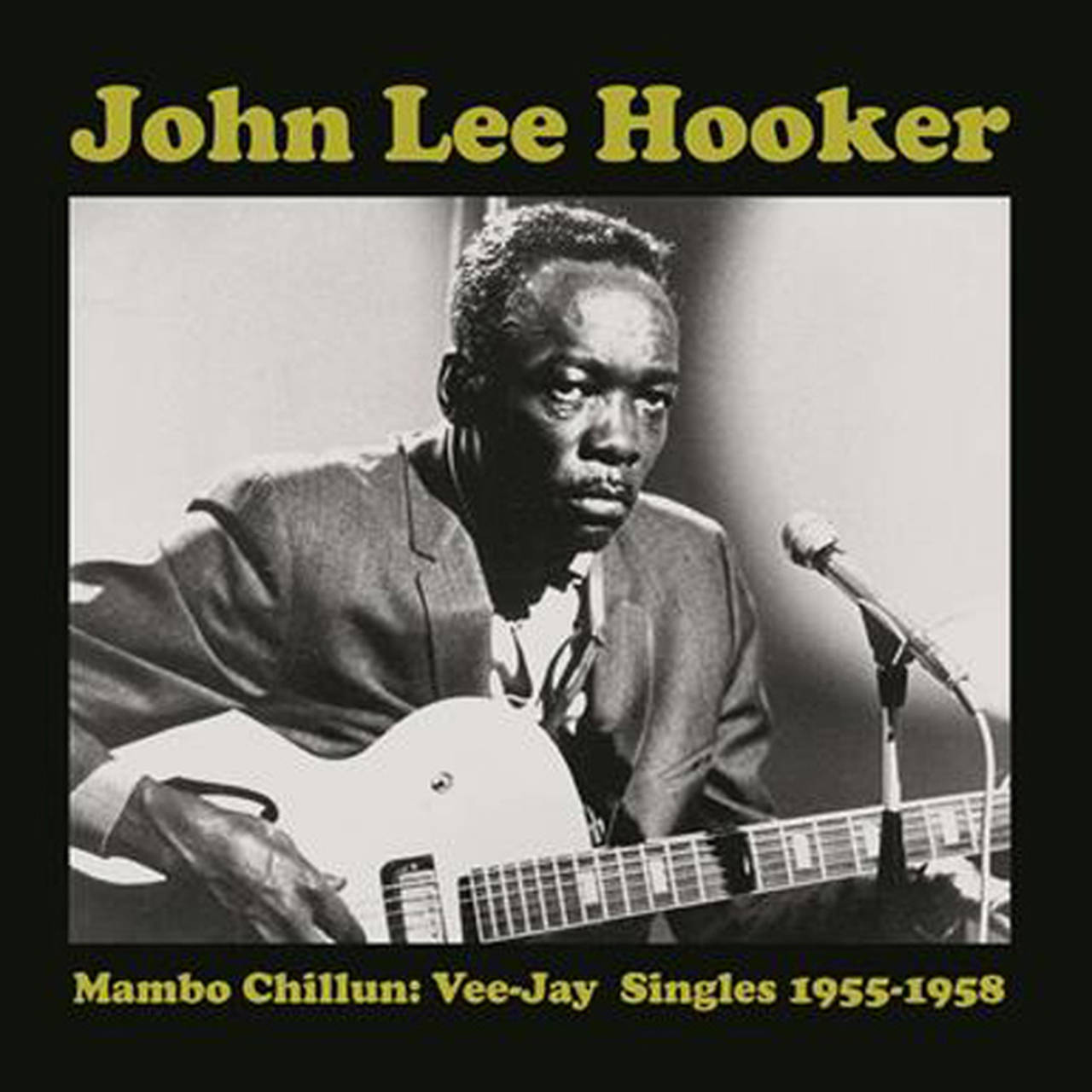 John Lee Hooker Mambo Chillun: Vee-Jay Singles 1955-1958 Import LP (Vinyl)