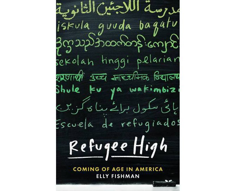 Refugee High - by  Elly Fishman (Hardcover)