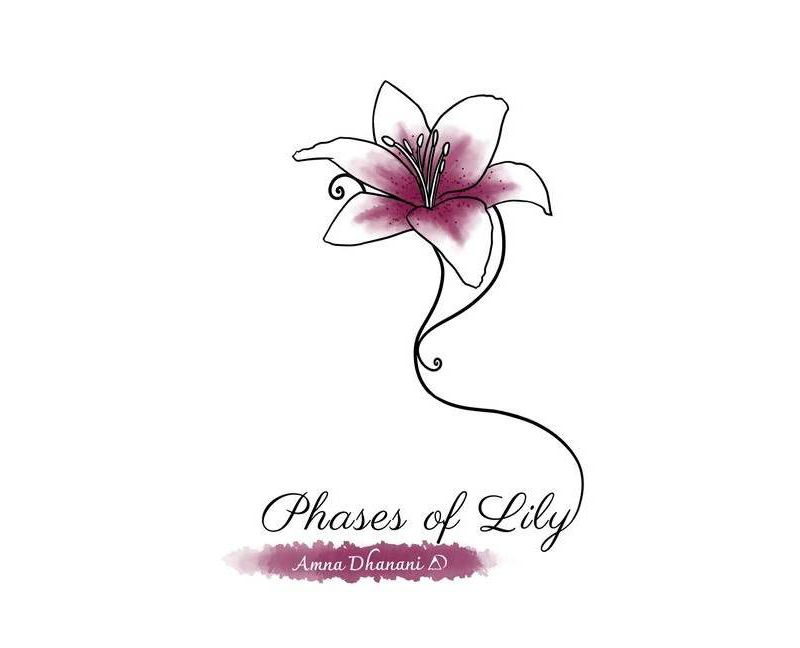 Phases of Lily - by  Amna Dhanani (Paperback)