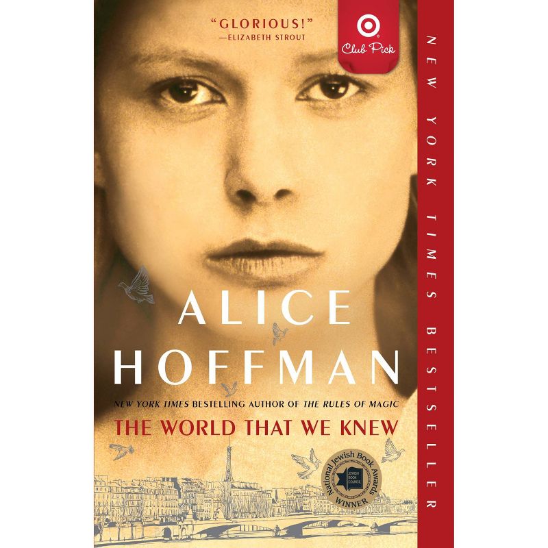 The World That We Knew -  by Alice Hoffman (Paperback)