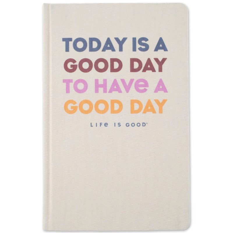 Life is Good Lined Journal 5" x 8" Today is Good - Cambridge