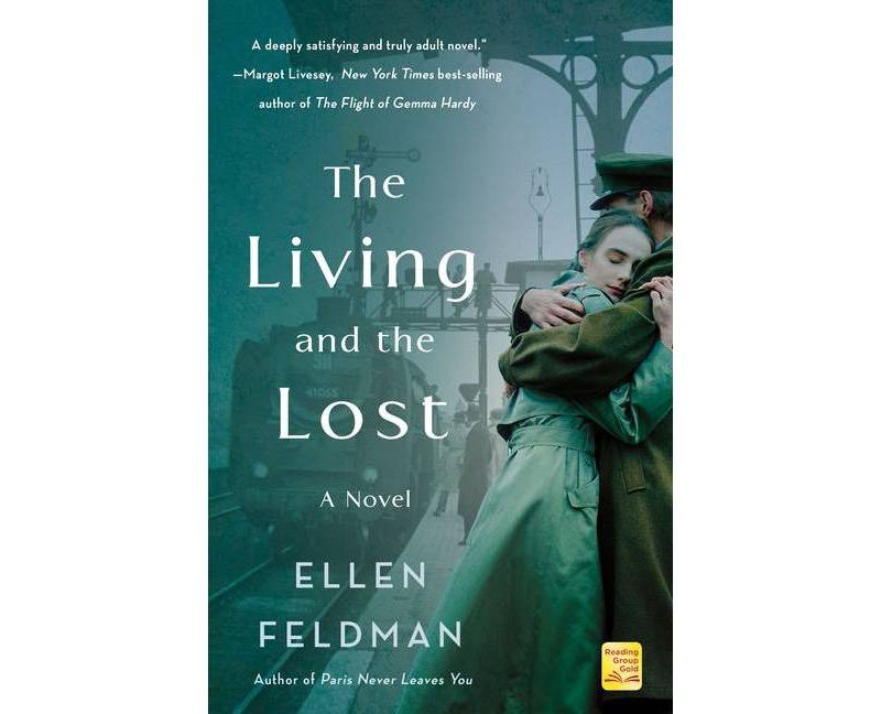 The Living and the Lost - by  Ellen Feldman (Paperback)