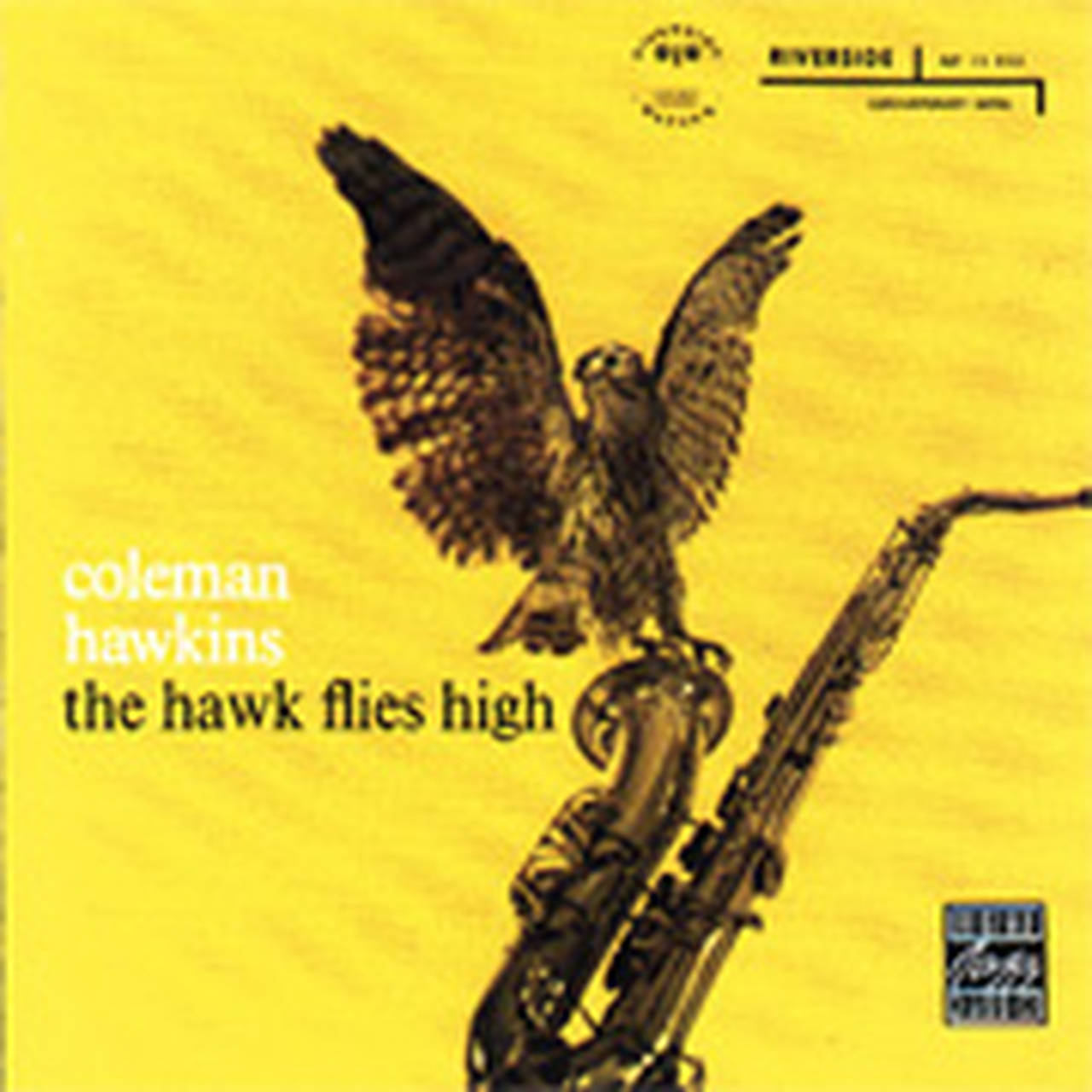 Coleman Hawkins The Hawk Flies High LP (Vinyl)