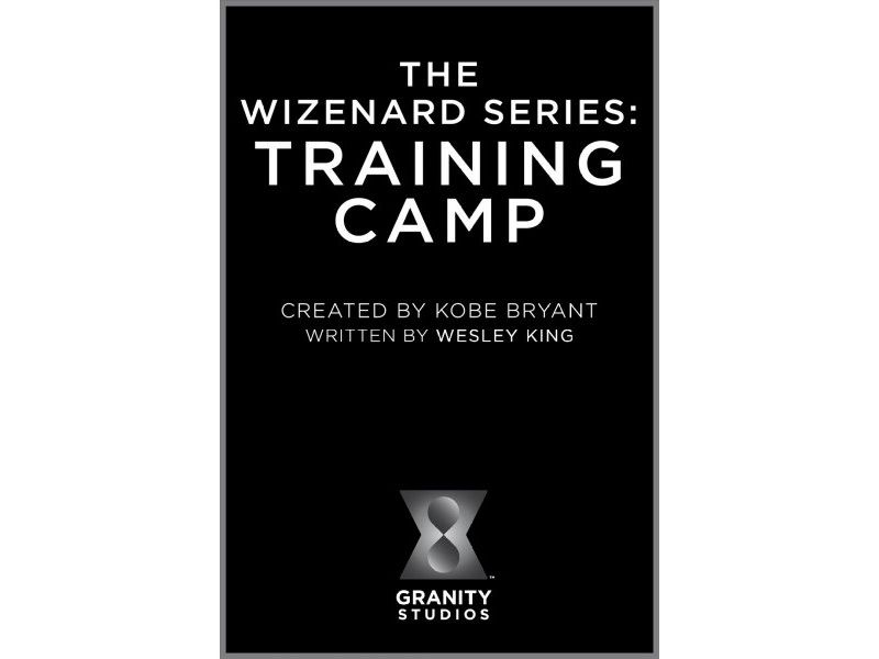Wizenard Series : Training Camp -  (Wizenard) by Kobe Bryant & Wesley King (Hardcover)