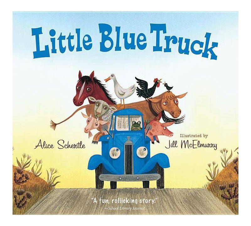 Little Blue Truck ( Little Blue Truck) by Alice Schertle (Board Book)