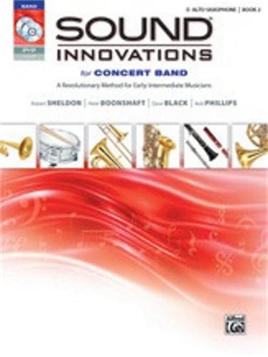 Alfred Sound Innovations for Concert Band, Book 2-E-Flat Alto Saxophone-Book, CD & DVD