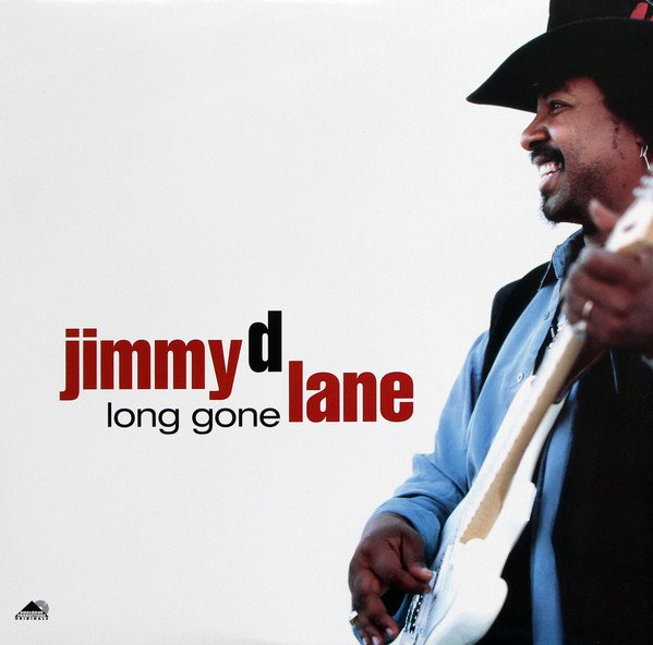 Jimmy D. Lane Long Gone180g LP (Vinyl)