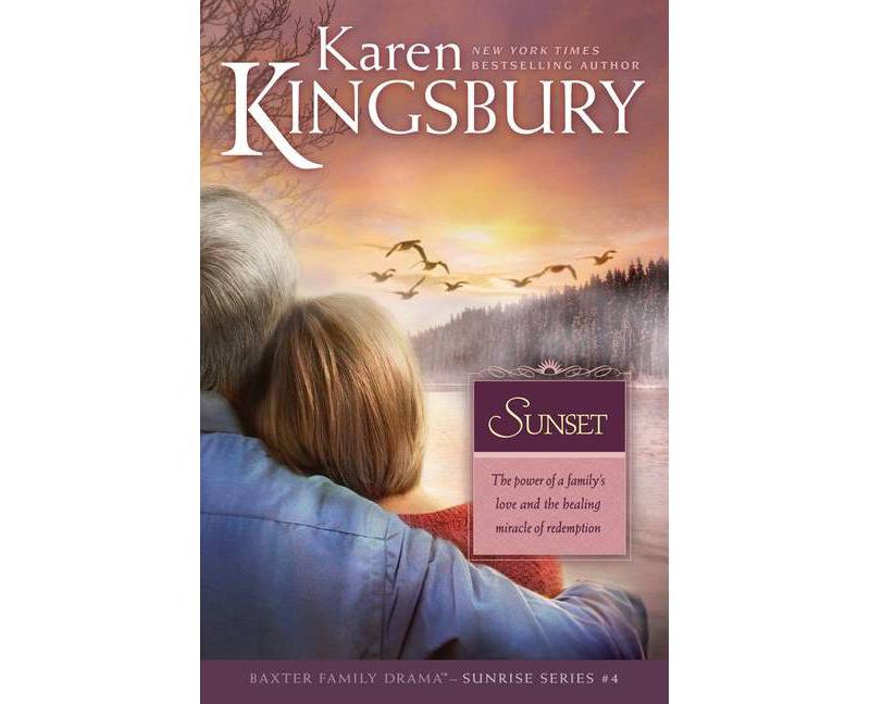Sunset ( Sunrise) (Paperback) by Karen Kingsbury