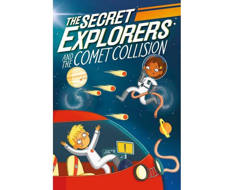 Secret Explorers and the Comet Collision (Paperback)