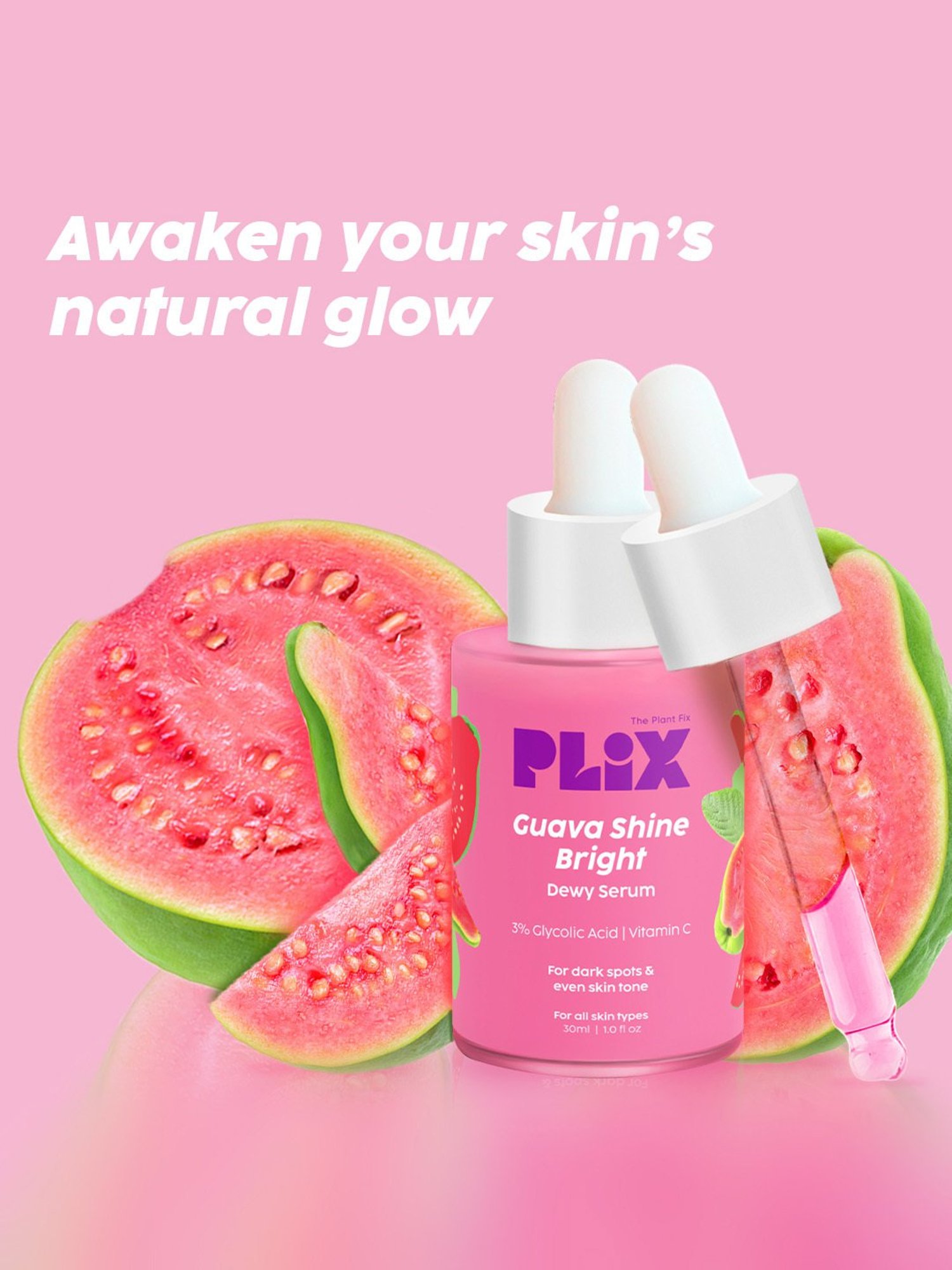PLIX THE PLANT FIX Guava Shine Bright Dewy Serum - 30 ml