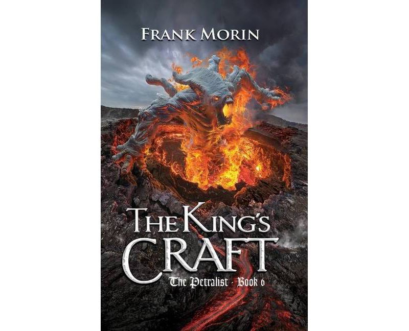 The King's Craft - (Petralist) by  Frank Morin (Paperback)