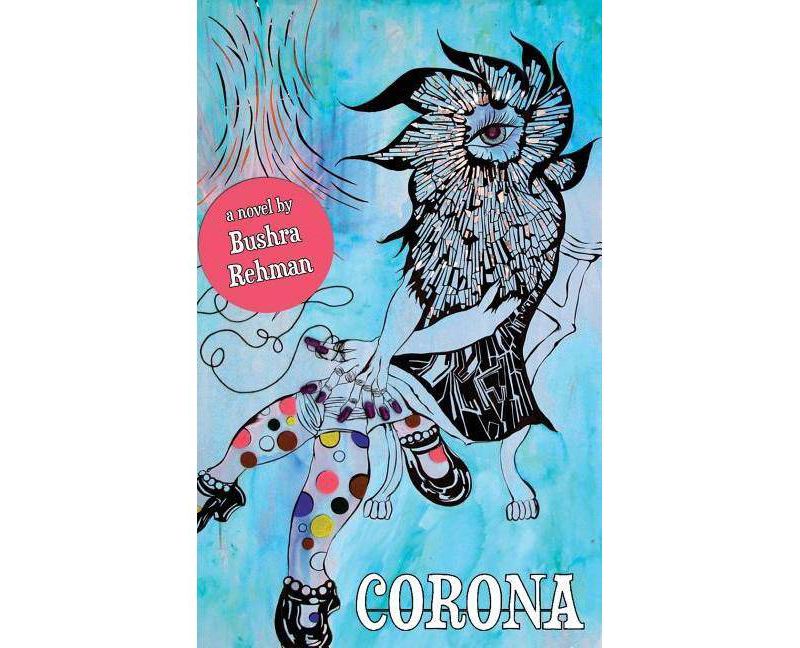 Corona - by  Bushra Rehman (Paperback)