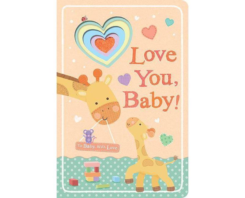Love You Baby 10/18/2016 (Board Book)