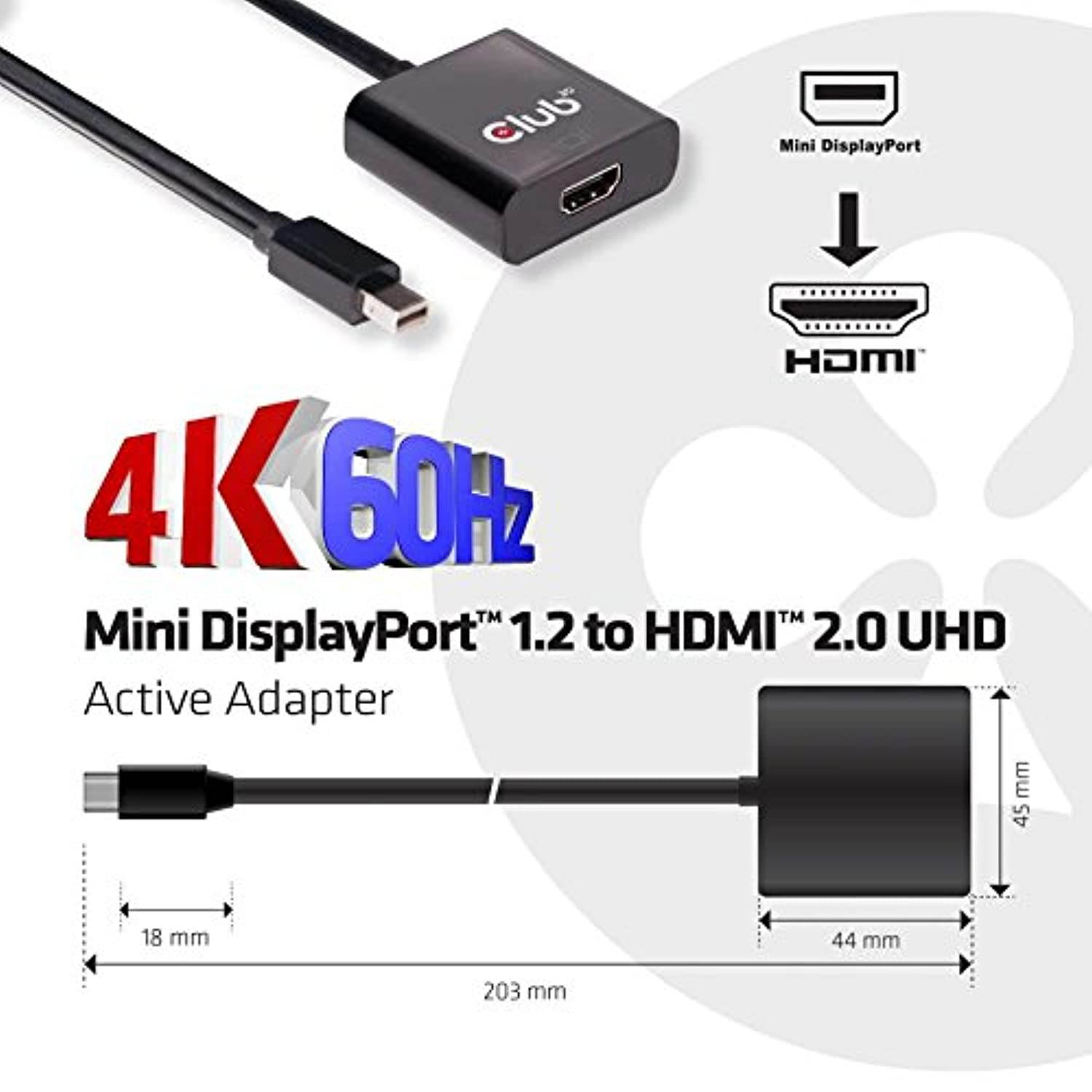 Club 3D, CAC-2170, Active Mini DisplayPort to HDMI 2.0 Adapter (Supports displays up to 4K / UHD / 3840x2160@60Hz)