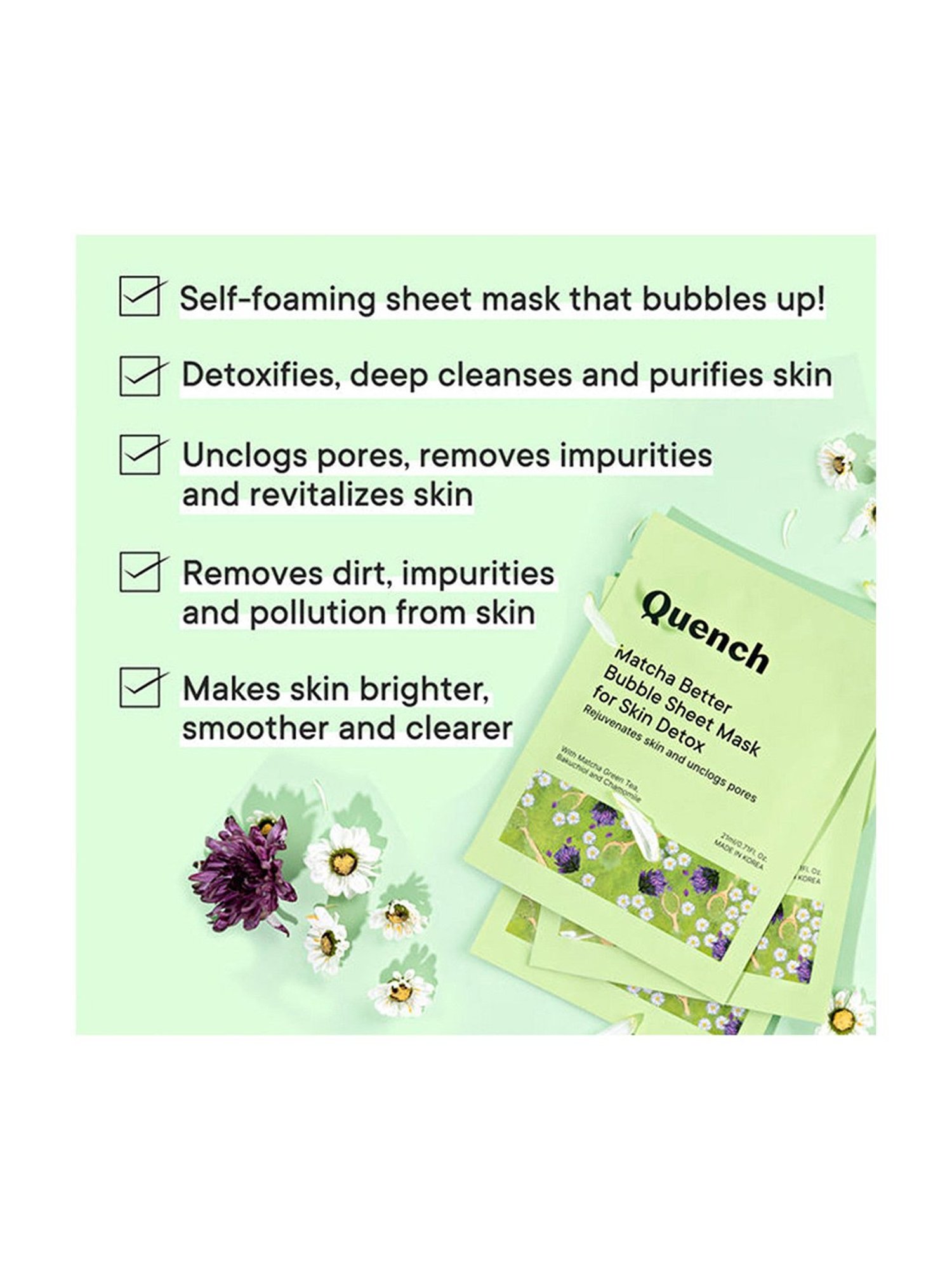 Quench Botanics Matcha Better Bubble Sheet Mask for Skin Detox - 21 ml