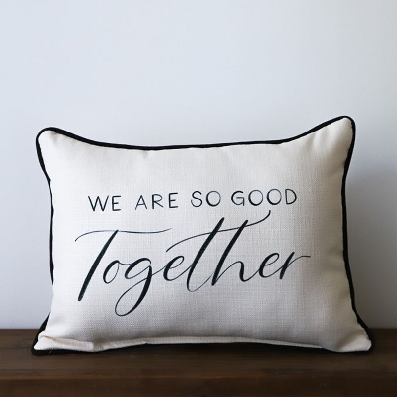 Home Decor 14.0" We Are So Good Together Pillow Wedding Love Anniversary  -  Decorative Pillow