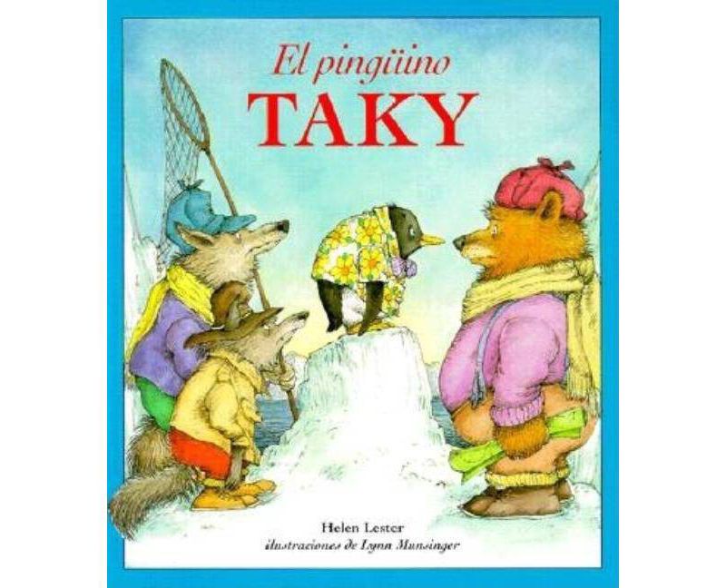 El Ping&uuml;ino Taky - (Tacky the Penguin) by  Helen Lester (Paperback)