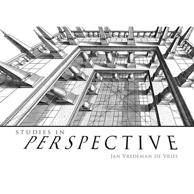 Studies in Perspective - (Dover Pictorial Archives) by  Jan Vredeman de Vries (Paperback)