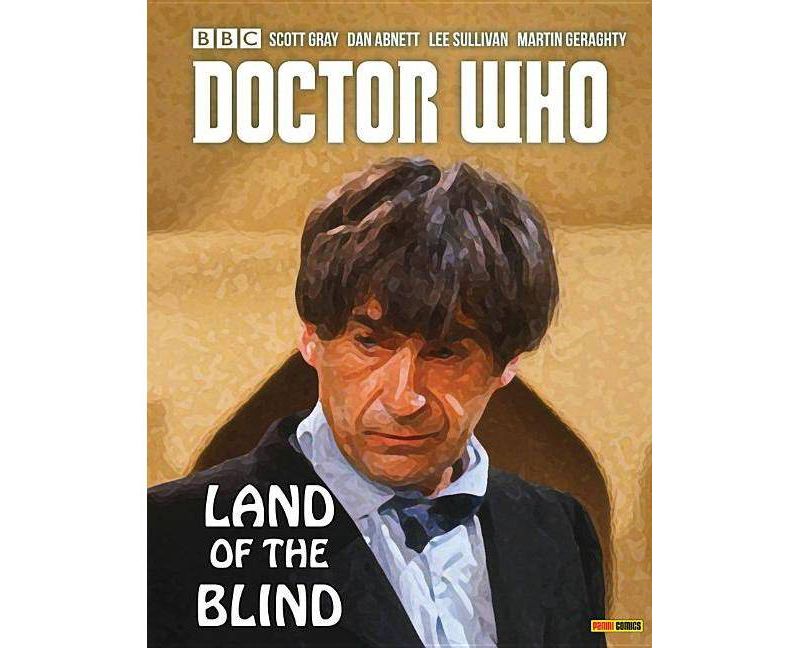 Doctor Who: Land of the Blind - by  Gareth Roberts & Nicholas Briggs & Dan Abnett & Scott Gray & Kate Orman (Paperback)