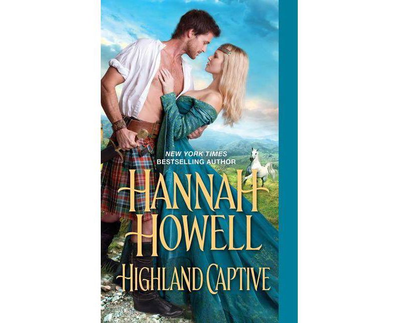 Highland Captive - by Hannah Howell (Paperback)
