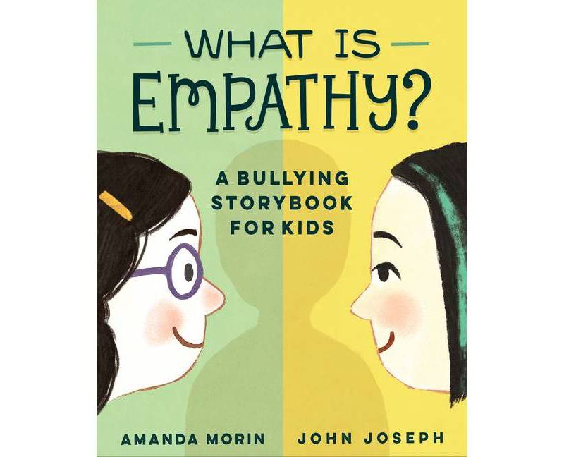 What Is Empathy? - by Amanda Morin (Paperback)