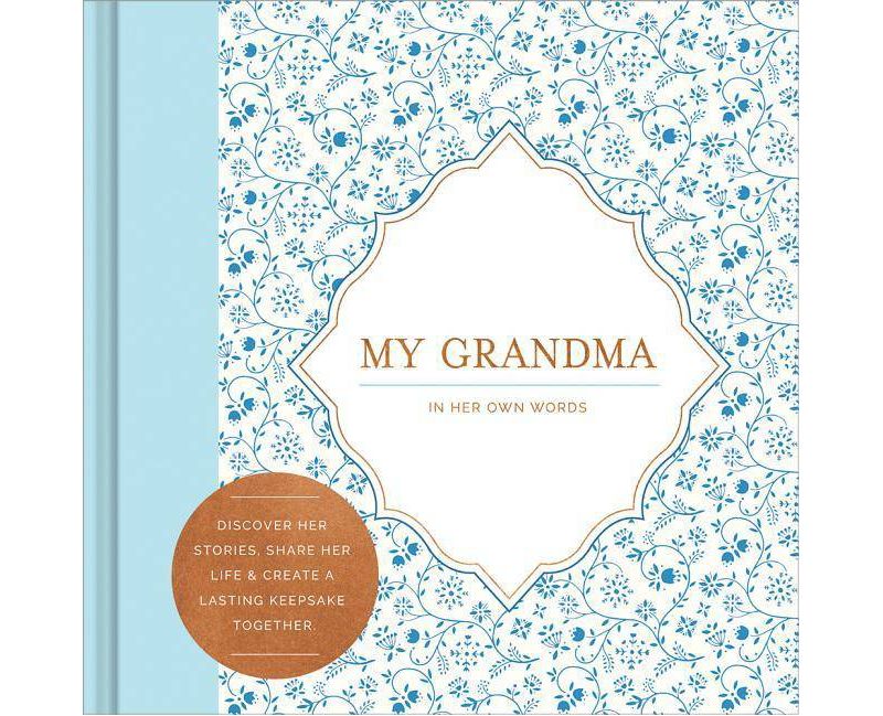 My Grandma - by  Miriam Hathaway (Hardcover)