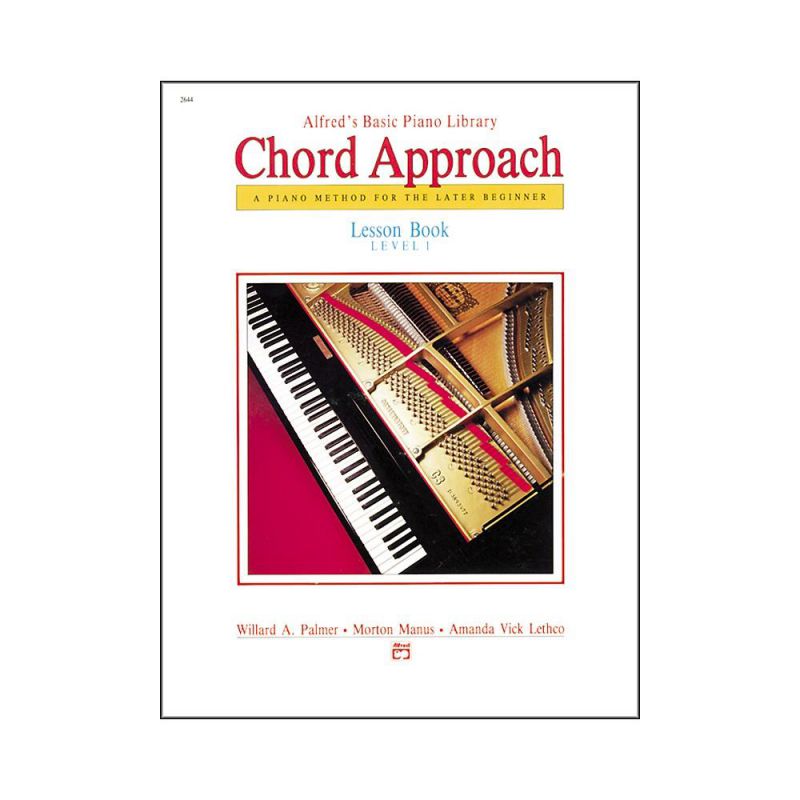 Alfred's Basic Piano: Chord Approach Lesson Book 1 [Piano]