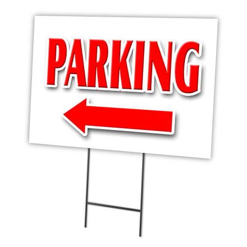 PARKING LEFT ARROW Yard Sign & Stake outdoor plastic window
