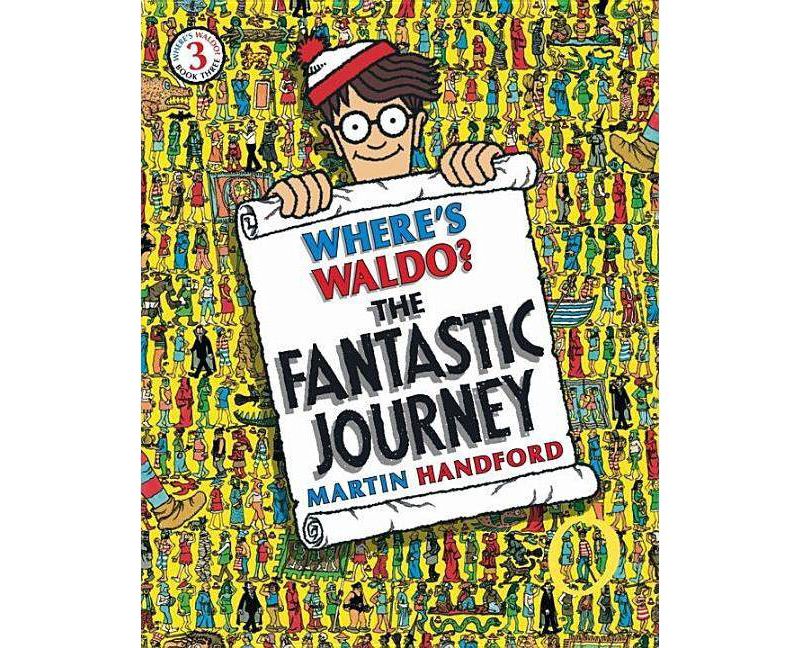 Where's Waldo Fantastic Journey 05/06/2015 Juvenile Fiction - by Martin Handford (Paperback)