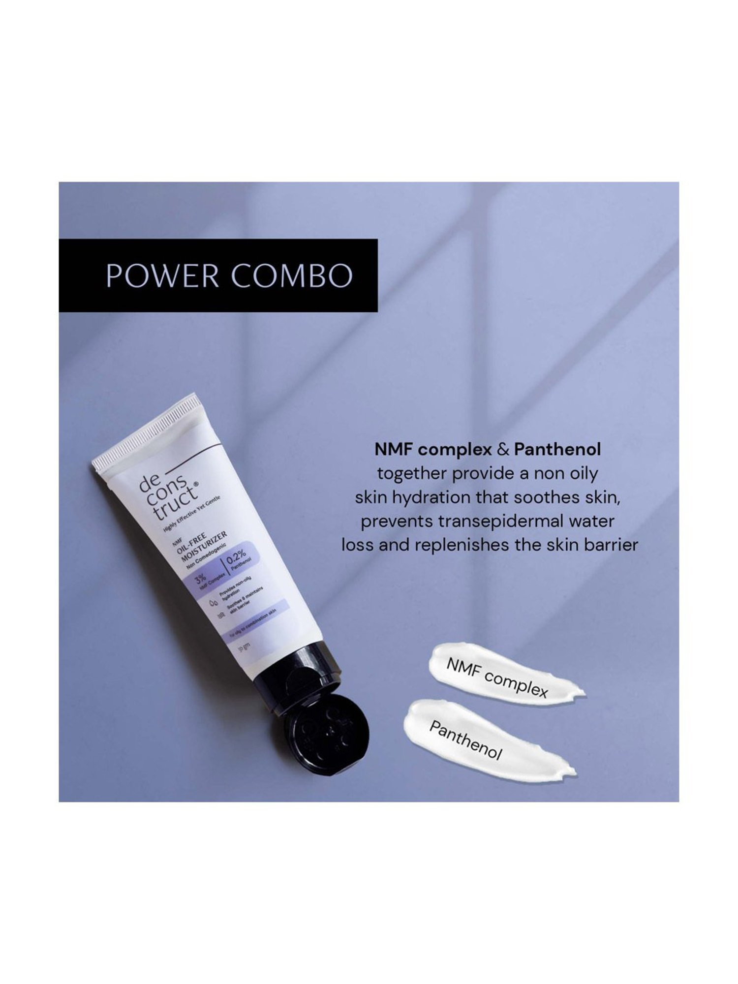 Deconstruct Oil-Free Moisturizer for Oily Skin - 3% NMF Complex + 0.2% Panthenol - 50 gm