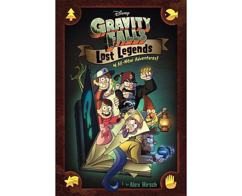Gravity Falls Lost Legends : 4 All New Adventures -  by Alex Hirsch (Hardcover)