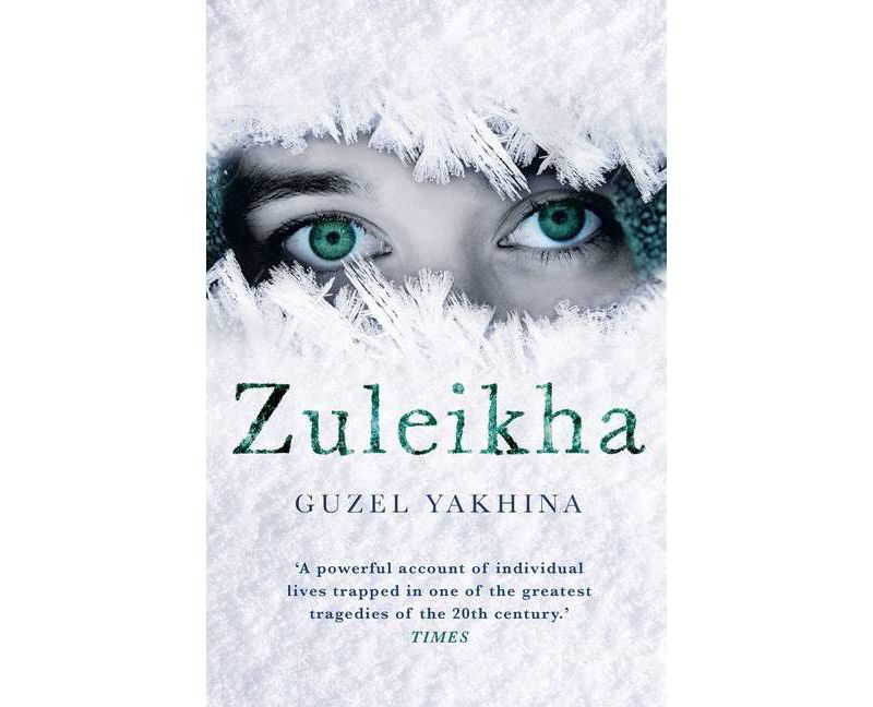 Zuleikha - by  Guzel Yakhina (Paperback)
