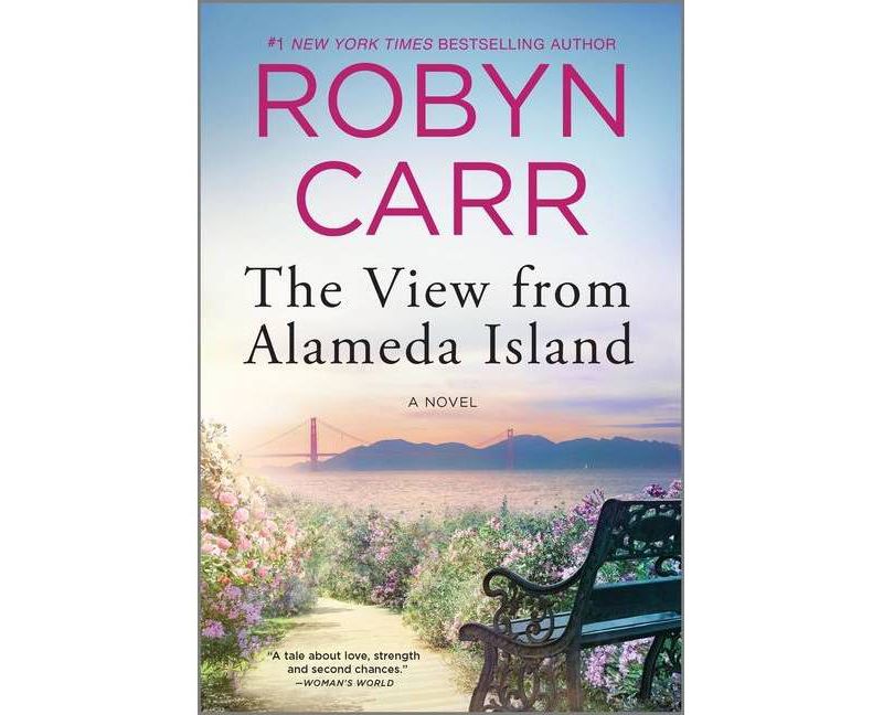 The View from Alameda Island - by  Robyn Carr (Paperback)