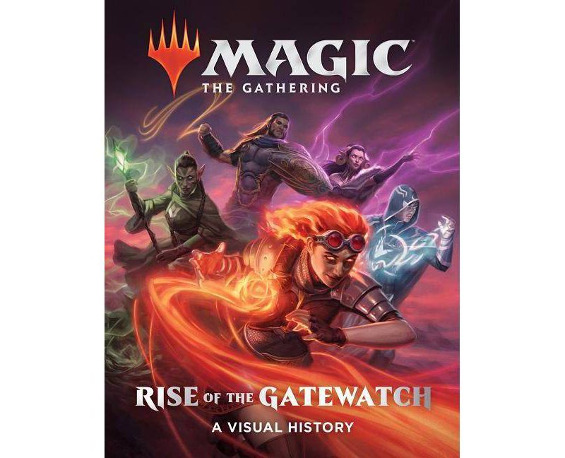 Magic : The Gathering: Rise of the Gatewatch: a Visual History -  by Wizards of the Coast (Hardcover)