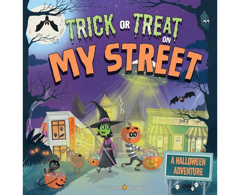 Trick or Treat on My Street : A Halloween Adventure -  by Eric James (Hardcover)