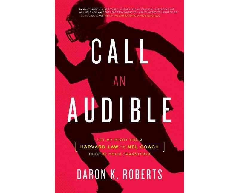 Call an Audible - by  Daron K Roberts (Paperback)