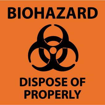 NMC S92R-BIOHAZARD DISPOSE OF PROPERLY (W/ GRAPHIC), 7X7, RIGID PLASTIC (1 EACH)