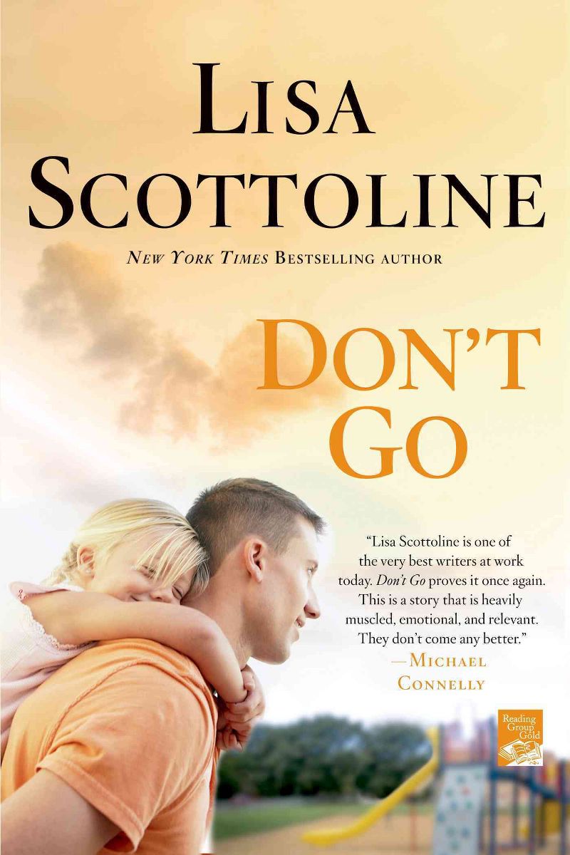 Don't Go (Reprint) (Paperback) by Lisa Scottoline