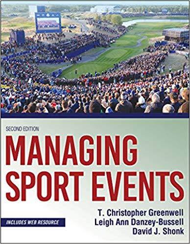 Managing Sport Events 2nd Edition With Web Resource
